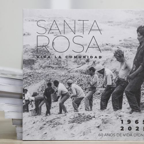 Libro Santa Rosa Viva la Comunidad del Proyecto Quijote para la Vida sobre la historia del barrio.